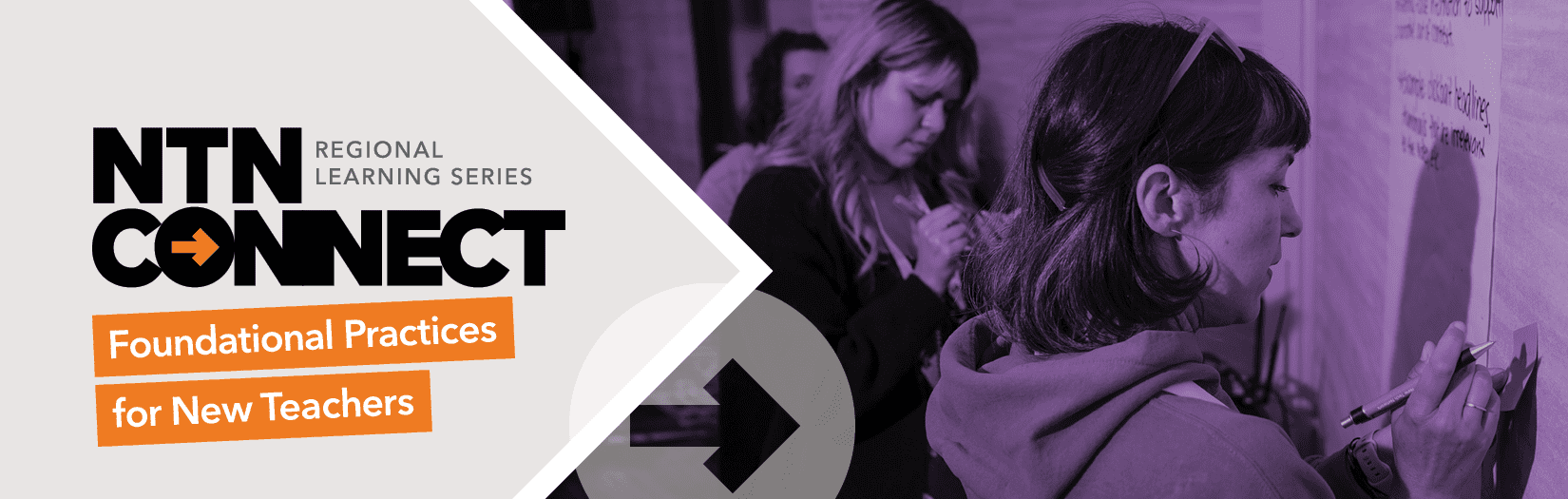NTN Connect - Foundational Practices - Regional Learning Events
